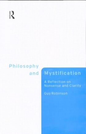 Robinson |  Philosophy and Mystification | Buch |  Sack Fachmedien