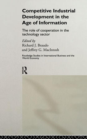 Braudo / Macintosh |  Competitive Industrial Development in the Age of Information | Buch |  Sack Fachmedien