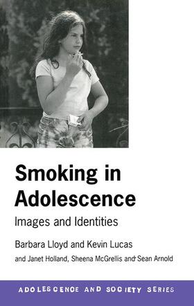 Lloyd / Lucas |  Smoking in Adolescence | Buch |  Sack Fachmedien