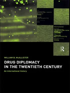 McAllister |  Drug Diplomacy in the Twentieth Century | Buch |  Sack Fachmedien