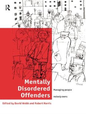 Harris / Webb |  Mentally Disordered Offenders | Buch |  Sack Fachmedien