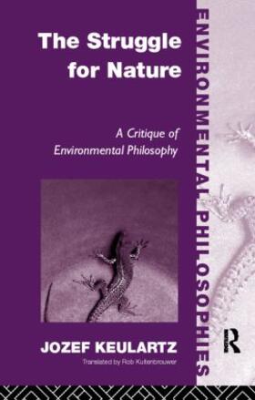 Keulartz |  The Struggle For Nature | Buch |  Sack Fachmedien