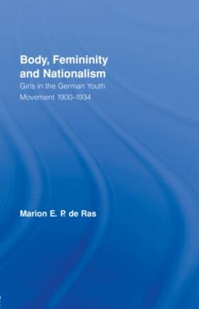 de Ras |  Body, Femininity and Nationalism | Buch |  Sack Fachmedien