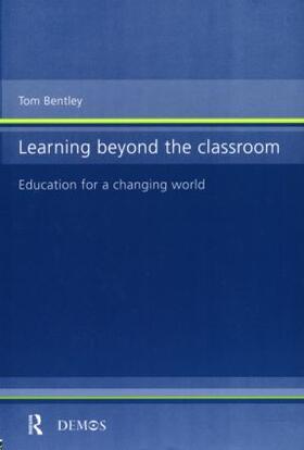 Bentley |  Learning Beyond the Classroom | Buch |  Sack Fachmedien
