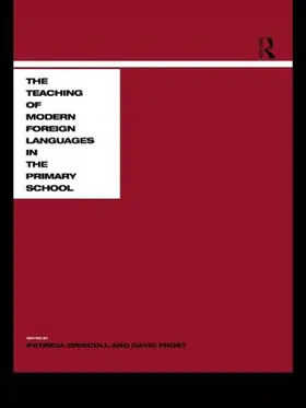 Driscoll / Frost |  Teaching Modern Languages in the Primary School | Buch |  Sack Fachmedien