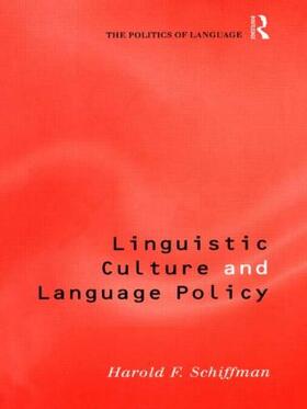 Schiffman |  Linguistic Culture and Language Policy | Buch |  Sack Fachmedien