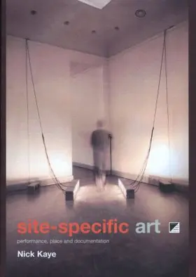 Kaye |  Site-Specific Art | Buch |  Sack Fachmedien