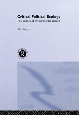 Forsyth |  Critical Political Ecology | Buch |  Sack Fachmedien