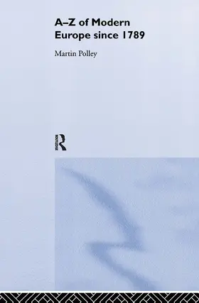 Polley |  An A-Z of Modern Europe Since 1789 | Buch |  Sack Fachmedien