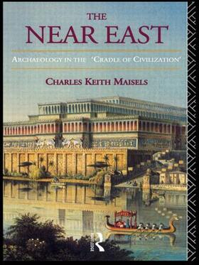 Maisels |  The Near East | Buch |  Sack Fachmedien