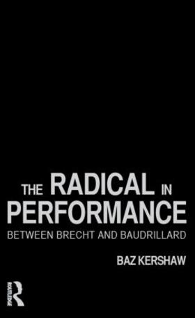 Kershaw |  The Radical in Performance | Buch |  Sack Fachmedien