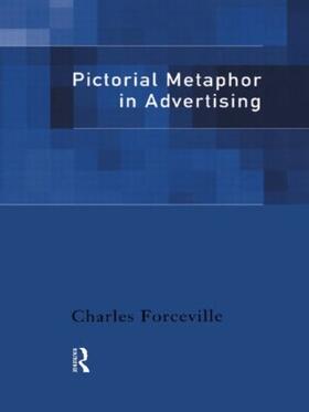 Forceville |  Pictorial Metaphor in Advertising | Buch |  Sack Fachmedien