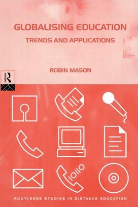 Mason |  Globalising Education: Trends and Applications | Buch |  Sack Fachmedien