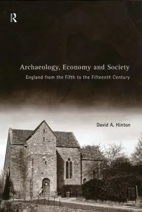 Hinton |  Archaeology, Economy and Society | Buch |  Sack Fachmedien