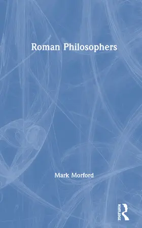 Morford |  Roman Philosophers | Buch |  Sack Fachmedien