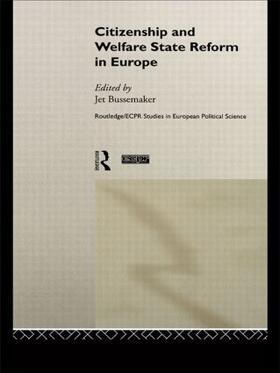 Bussemaker |  Citizenship and Welfare State Reform in Europe | Buch |  Sack Fachmedien