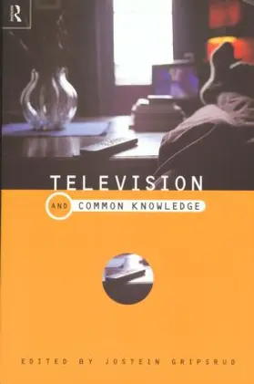 Gripstrud |  Television and Common Knowledge | Buch |  Sack Fachmedien