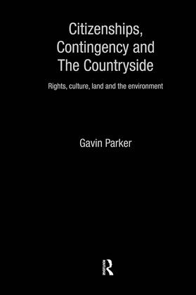 Parker |  Citizenships, Contingency and the Countryside | Buch |  Sack Fachmedien