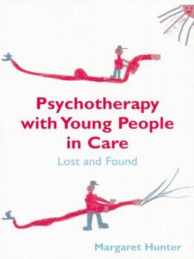 Hunter |  Psychotherapy with Young People in Care | Buch |  Sack Fachmedien