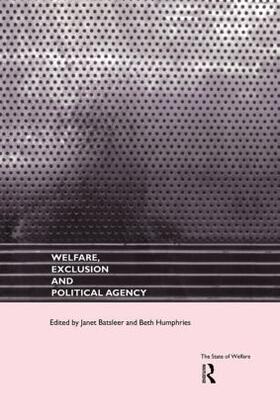 Batsleer / Humphries |  Welfare, Exclusion and Political Agency | Buch |  Sack Fachmedien