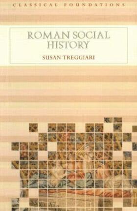 Treggiari |  Roman Social History | Buch |  Sack Fachmedien