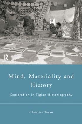 Toren |  Mind, Materiality and History | Buch |  Sack Fachmedien