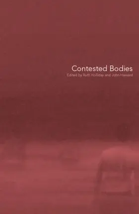 Hassard / Holliday |  Contested Bodies | Buch |  Sack Fachmedien