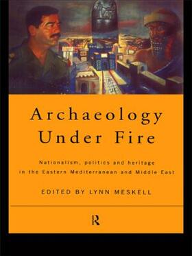 Meskell |  Archaeology Under Fire | Buch |  Sack Fachmedien