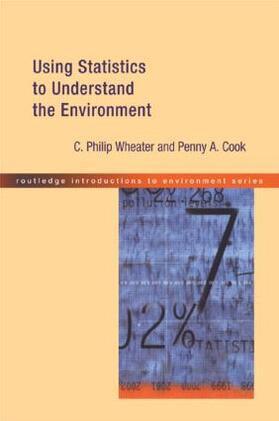 Wheater / Cook |  Using Statistics to Understand the Environment | Buch |  Sack Fachmedien