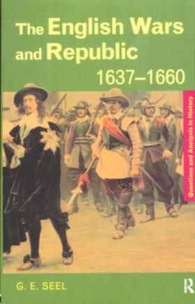 Seel |  The English Wars and Republic, 1637-1660 | Buch |  Sack Fachmedien