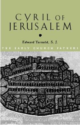 Yarnold S.J. |  Cyril of Jerusalem | Buch |  Sack Fachmedien
