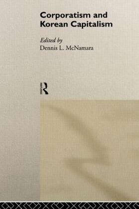 McNamara |  Corporatism and Korean Capitalism | Buch |  Sack Fachmedien