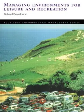 Broadhurst |  Managing Environments for Leisure and Recreation | Buch |  Sack Fachmedien