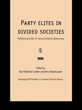 Deschouwer / Luther |  Party Elites in Divided Societies | Buch |  Sack Fachmedien