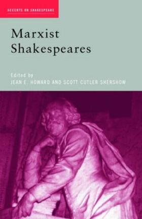 Howard / Shershow |  Marxist Shakespeares | Buch |  Sack Fachmedien