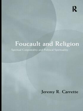Carrette |  Foucault and Religion | Buch |  Sack Fachmedien