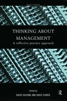 Currie / Golding |  Thinking About Management | Buch |  Sack Fachmedien