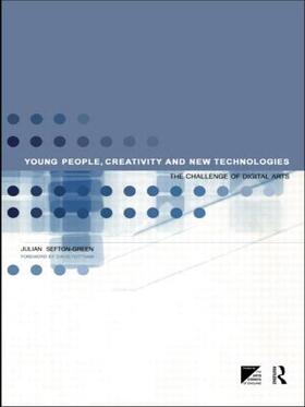 Sefton-Green |  Young People, Creativity and New Technologies | Buch |  Sack Fachmedien