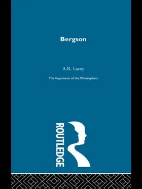 Lacey |  Bergson-Arg Philosophers | Buch |  Sack Fachmedien