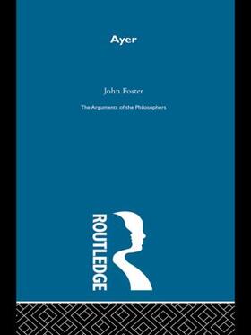Foster |  Ayer-Arg Philosophers | Buch |  Sack Fachmedien