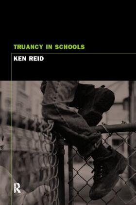 Reid |  Truancy and Schools | Buch |  Sack Fachmedien