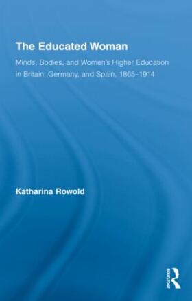 Rowold |  The Educated Woman | Buch |  Sack Fachmedien