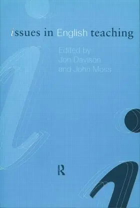 Davison / Moss |  Issues in English Teaching | Buch |  Sack Fachmedien