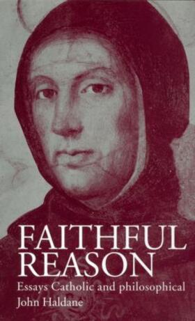 Haldane |  Faithful Reason | Buch |  Sack Fachmedien