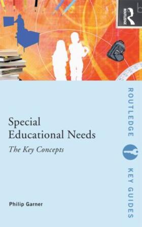 Garner |  Special Educational Needs: The Key Concepts | Buch |  Sack Fachmedien