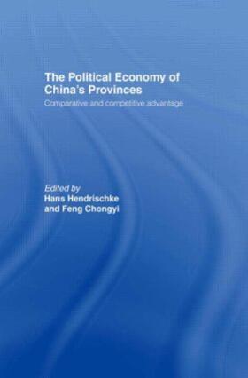 Hendrischke |  The Political Economy of China's Provinces | Buch |  Sack Fachmedien