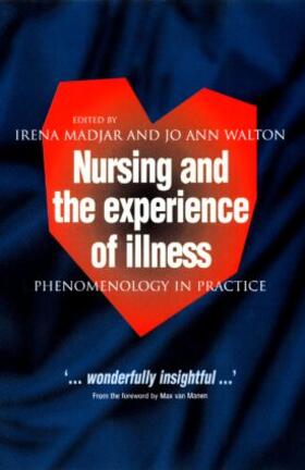 Madjar / Walton |  Nursing and The Experience of Illness | Buch |  Sack Fachmedien