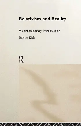 Kirk |  Relativism and Reality | Buch |  Sack Fachmedien