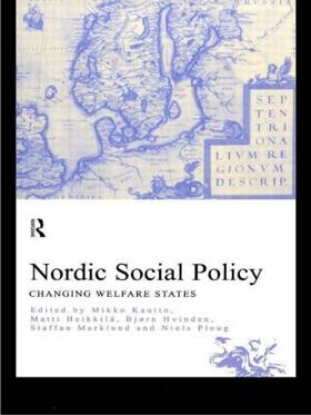 Heikkila / Hvinden / Kautto |  Nordic Social Policy | Buch |  Sack Fachmedien