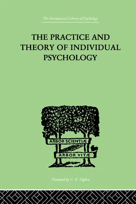 Adler |  The Practice And Theory Of Individual Psychology | Buch |  Sack Fachmedien